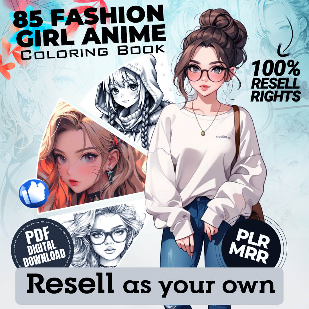 85 Fashion Girl Anime Coloring Book with Resell Rights (Printable)